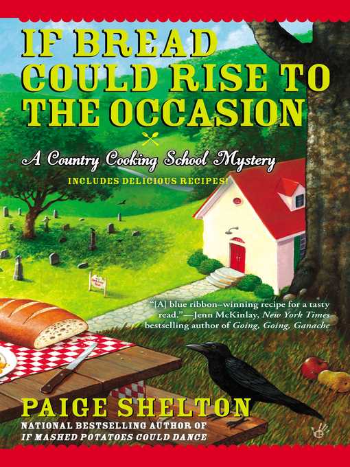 Title details for If Bread Could Rise to the Occasion by Paige Shelton - Wait list
